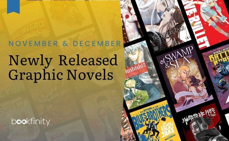 Newly Released Graphic Novels: Our November & December Picks