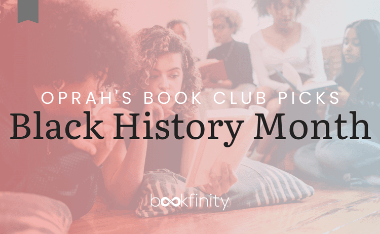 Oprah's Book Club Picks for Black History Month