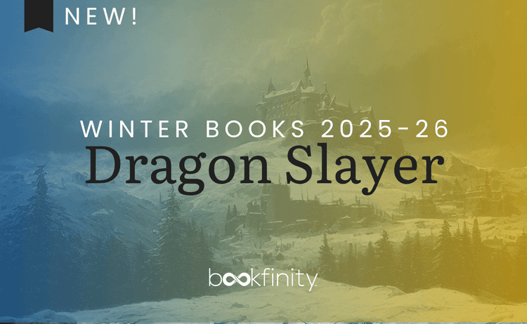 The Dragon Slayer Winter New Release Book List
