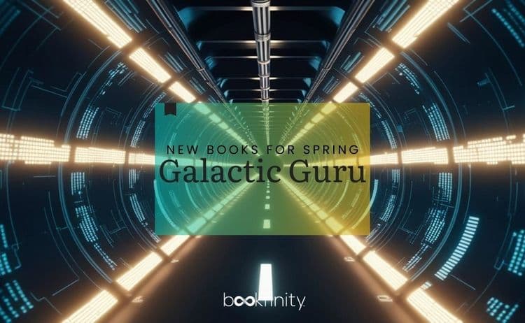 Spring Book Releases for Galactic Gurus 2026
