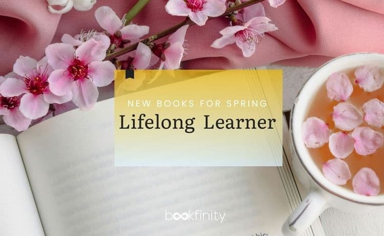 Spring Book Releases for Lifelong Learners 2026