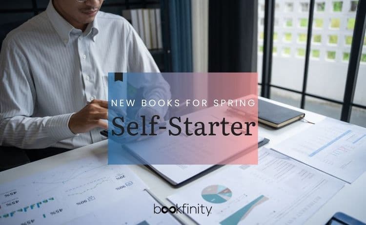 Spring Book Releases for Self-Starters 2026