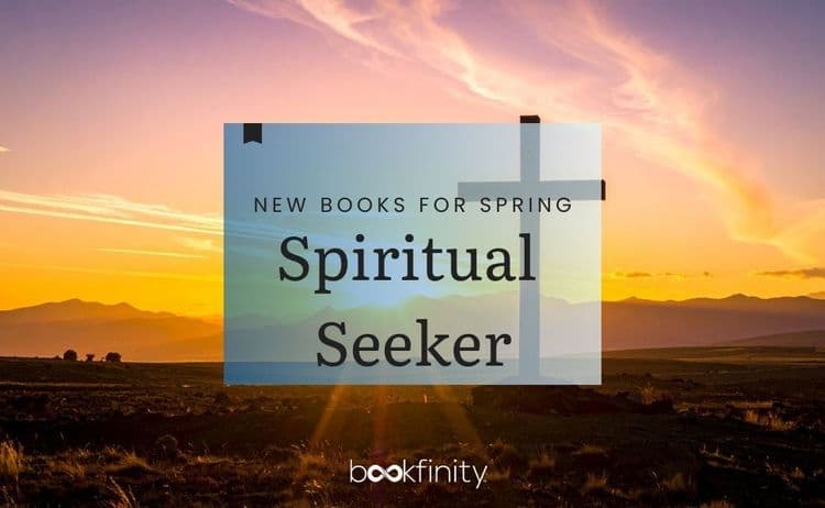 Spring Book Releases for Spiritual Seekers 2026