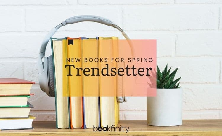 Spring Book Releases for the Trendsetter 2026