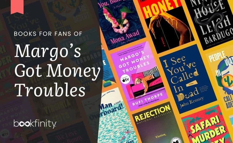 Books Like Margo's Got Money Troubles to Read Next