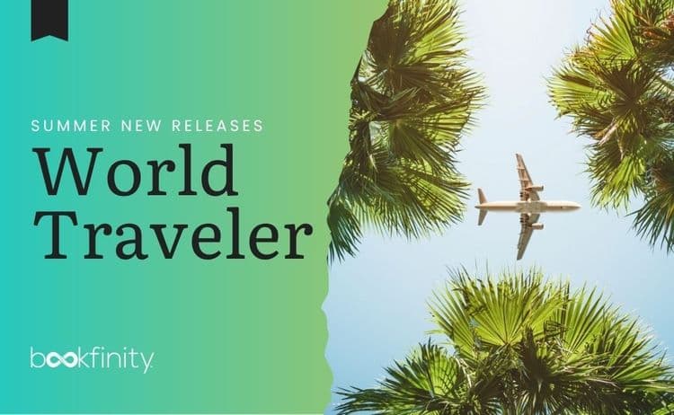 Summer Book Releases for World Travelers