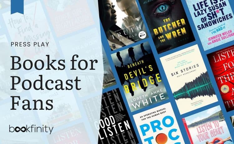 Press Play: Books for Podcast Fans